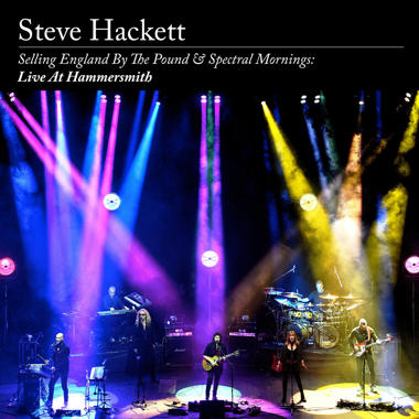 Steve Hackett -  Selling England by the Pound and Spectral Mornings, Live at Hammersmith